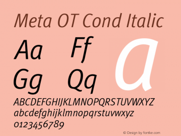 Meta OT Cond Italic Version 7.600, build 1027, FoPs, FL 5.04图片样张