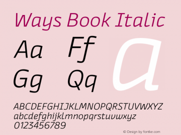 Ways Book Italic Version 1.000;FEAKit 1.0图片样张