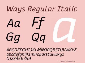 Ways Regular Italic Version 1.000;FEAKit 1.0图片样张