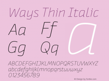 Ways Thin Italic Version 1.000;FEAKit 1.0图片样张