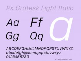 Px Grotesk Light Italic Version 2.001; build 0001图片样张