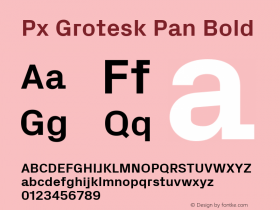 Px Grotesk Pan Bold Version 2.001; build 0001图片样张