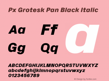 PxGroteskPan-BlackItalic Version 2.001; build 0001图片样张