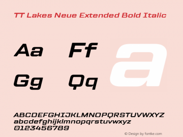 TT Lakes Neue Extended Bold Italic Version 1.100.14042021图片样张