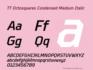 TT Octosquares Condensed Medium Italic 1.000图片样张