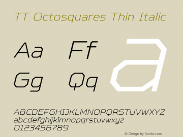 TT Octosquares Thin Italic 1.000图片样张