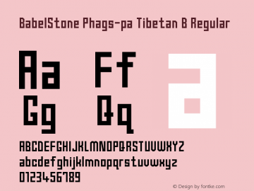BabelStone Phags-pa Tibetan B Regular Version 1.01 November 6, 2013 Font Sample