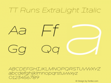 TT Runs ExtraLight Italic Version 1.100.18052021图片样张