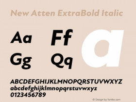 New Atten ExtraBold Italic Version 1.101;hotconv 1.0.109;makeotfexe 2.5.65596图片样张