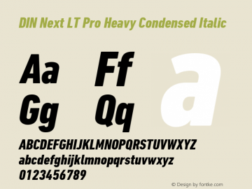 DIN Next LT Pro Heavy Condensed Italic Version 1.000图片样张