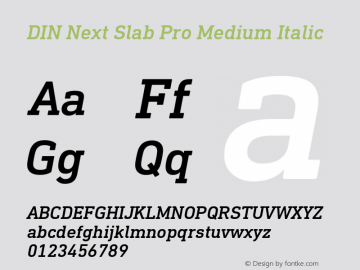 DIN Next Slab Pro Medium Italic Version 1.00图片样张