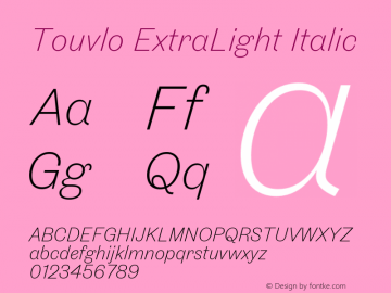 Touvlo ExtraLight Italic Version 1.00图片样张