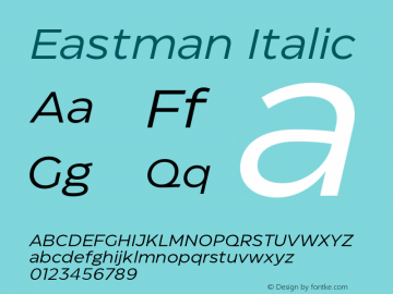 Eastman Italic Version 1.001;hotconv 1.0.109;makeotfexe 2.5.65596图片样张