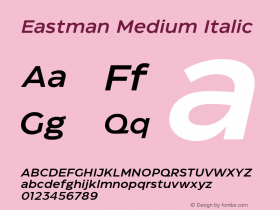 Eastman Medium Italic Version 1.001;hotconv 1.0.109;makeotfexe 2.5.65596图片样张