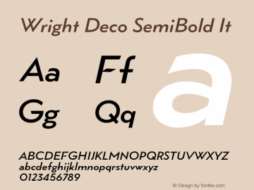 Wright Deco SemiBold It Version 1.000;hotconv 1.0.109;makeotfexe 2.5.65596图片样张