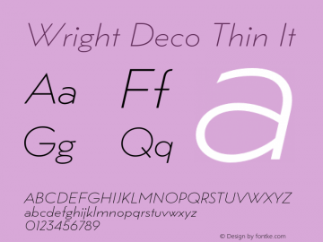 Wright Deco Thin It Version 1.000;hotconv 1.0.109;makeotfexe 2.5.65596图片样张