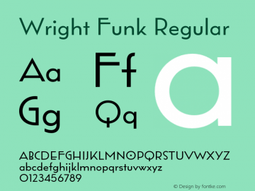 Wright Funk Regular Version 1.000;hotconv 1.0.109;makeotfexe 2.5.65596图片样张