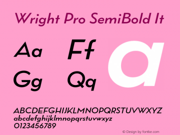 Wright Pro SemiBold It Version 1.000;hotconv 1.0.109;makeotfexe 2.5.65596图片样张