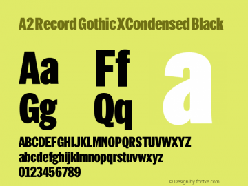 A2RecordGothicXCondensed-Black Version 1.001;PS 1.1;hotconv 1.0.88;makeotf.lib2.5.647800图片样张