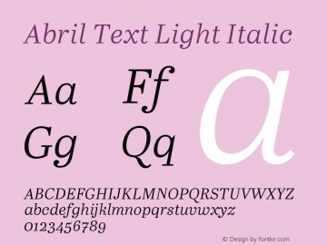 Abril Text Light Italic Version 1.000;com.myfonts.easy.type-together.abril.light-ital.wfkit2.version.4o1d图片样张