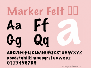 Marker Felt 瘦体 9.0d1e1 Font Sample