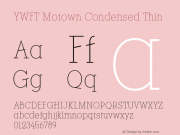 YWFT Motown Condensed Thin Version 1.000 | FøM Fix图片样张