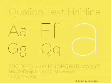 Qualion Text Hairline Version 1.000;PS 001.000;hotconv 1.0.88;makeotf.lib2.5.64775图片样张