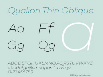 Qualion Thin Oblique Version 1.000;PS 001.000;hotconv 1.0.88;makeotf.lib2.5.64775图片样张