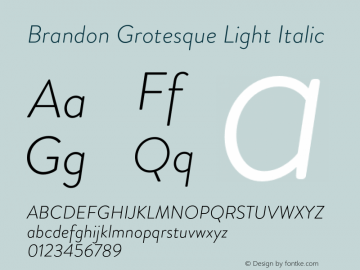 Brandon Grotesque Light Italic Version 2.000图片样张