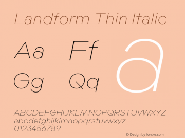 Landform Thin Italic Version 1.000;hotconv 1.0.109;makeotfexe 2.5.65596图片样张