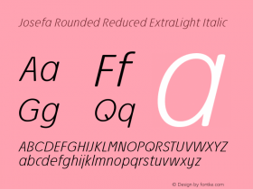 Josefa Rounded Reduced ExtraLight Italic Version 1.011图片样张