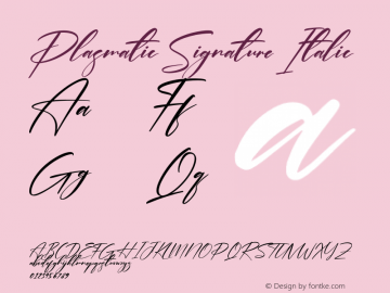 Plasmatic Signature Italic Version 1.00;August 2, 2021;FontCreator 13.0.0.2683 64-bit图片样张