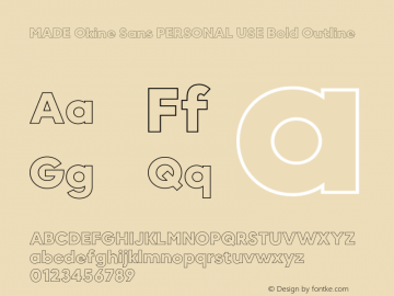 MADE Okine Sans PERSONAL USE Bold Outline Version 1.000;FEAKit 1.0图片样张
