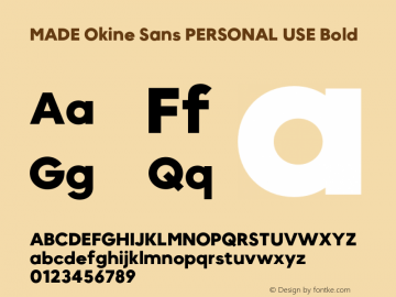 MADE Okine Sans PERSONAL USE Bold Version 1.000;FEAKit 1.0图片样张