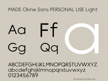 MADE Okine Sans PERSONAL USE Light Version 1.000;FEAKit 1.0图片样张