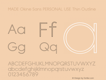 MADE Okine Sans PERSONAL USE Thin Outline Version 1.000;FEAKit 1.0图片样张