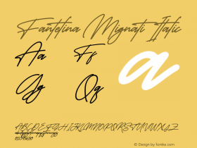 Fantelina Mignati Italic Version 1.00;September 16, 2022;FontCreator 13.0.0.2683 64-bit图片样张