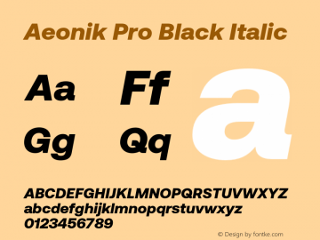 Aeonik Pro Black Italic Version 1.002;hotconv 1.0.109;makeotfexe 2.5.65596图片样张