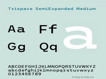 Trispace SemiExpanded Medium Version 1.210图片样张