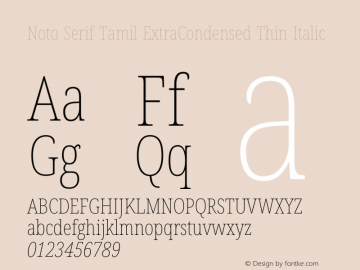 Noto Serif Tamil ExtraCondensed Thin Italic Version 2.003图片样张