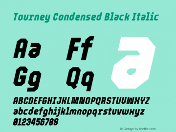 Tourney Condensed Black Italic Version 1.015图片样张