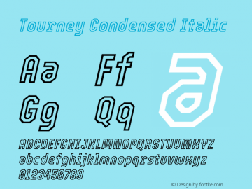 Tourney Condensed Italic Version 1.015图片样张