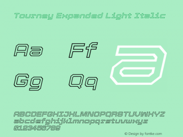 Tourney Expanded Light Italic Version 1.015图片样张