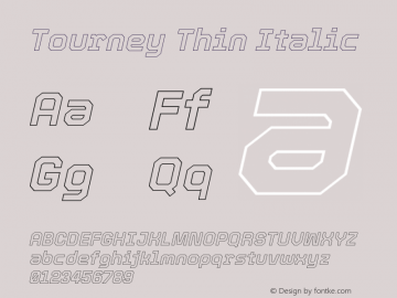 Tourney Thin Italic Version 1.015图片样张