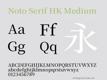 Noto Serif HK Medium Version 2.001;hotconv 1.1.0;makeotfexe 2.6.0图片样张