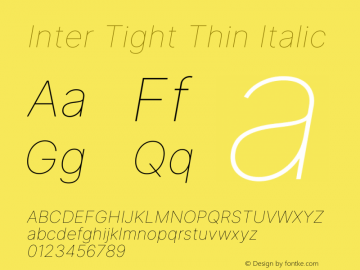 Inter Tight Thin Italic Version 3.002图片样张