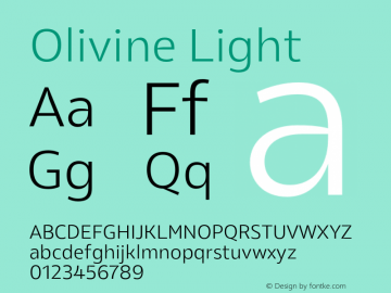 Olivine Light Version 1.000;PS 001.000;hotconv 1.0.88;makeotf.lib2.5.64775图片样张