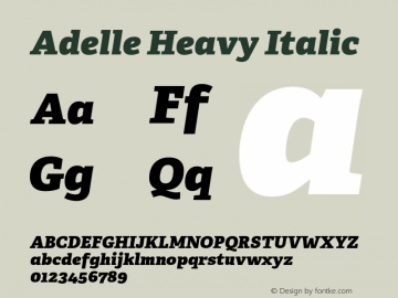 Adelle Heavy Italic Version 2.500;hotconv 1.0.109;makeotfexe 2.5.65596图片样张