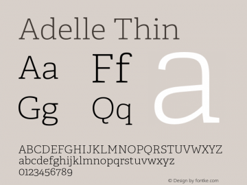 Adelle Thin Version 2.500;hotconv 1.0.109;makeotfexe 2.5.65596图片样张