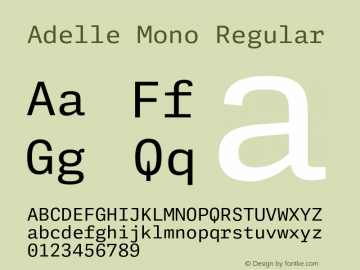 Adelle Mono Version 1.001;hotconv 1.0.114;makeotfexe 2.5.65599图片样张